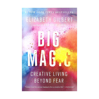 Big Magic: Creative Living Beyond Fear - BOOK    from The Rock Space