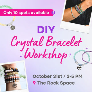 2 SPOTS LEFT - DIY Crystal Bracelet Workshop ✨ from The Rock Space
