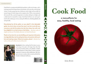 Cook Food: A Manualfesto For Easy, Healthy, Local Eating - BOOK    from The Rock Space