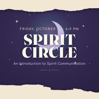 Oct 30: Spirit Circle: An Introduction to Spirit Communication from The Rock Space